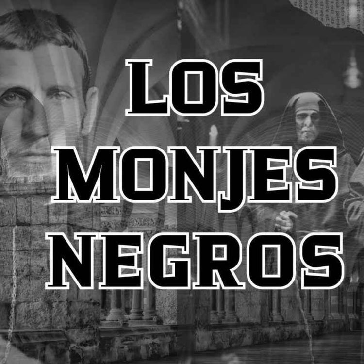 cover art for LOS MONJES NEGROS (Radio Macabra #120)