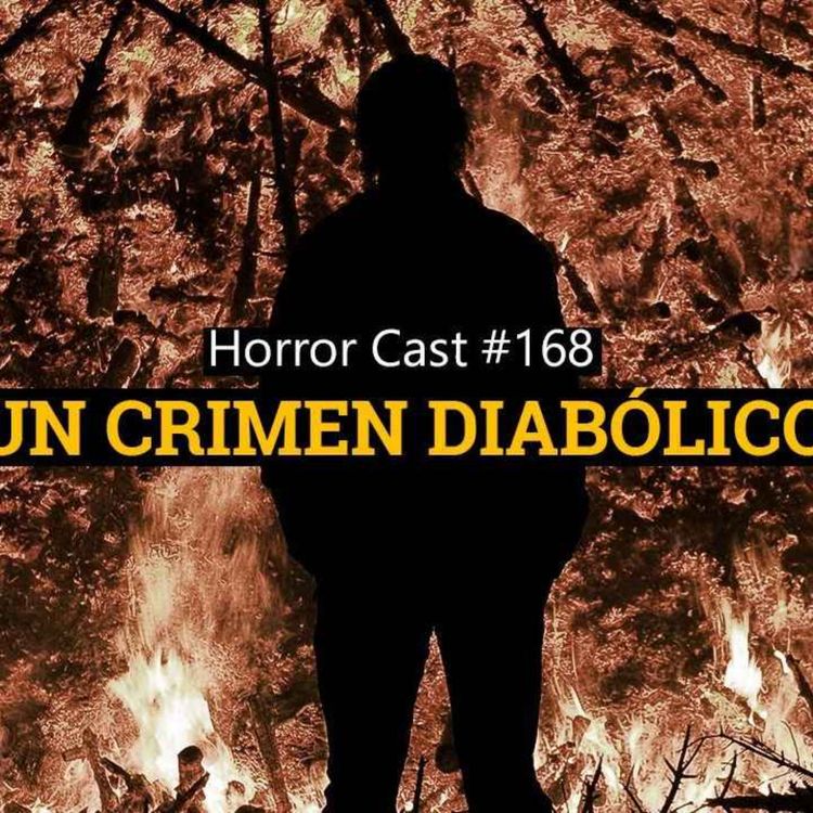 cover art for UN CRIMEN DIABÓLICO (Horror Cast #169)