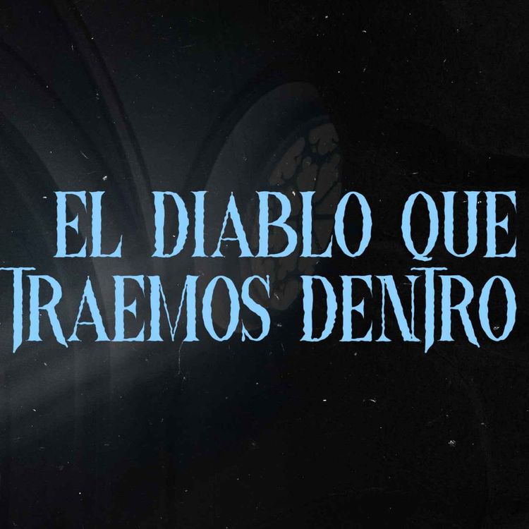 cover art for El Demonio Que Traemos Dentro