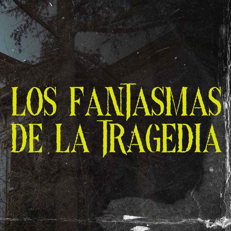 cover art for Los Fantasmas De La Tragedia