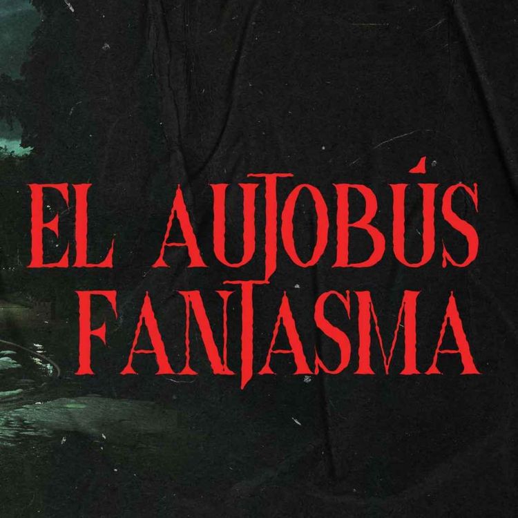 cover art for El Autobus Fantasma