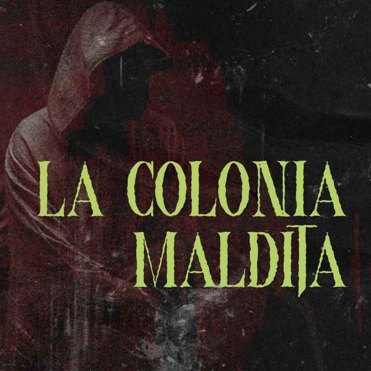 cover art for La Colonia Maldita