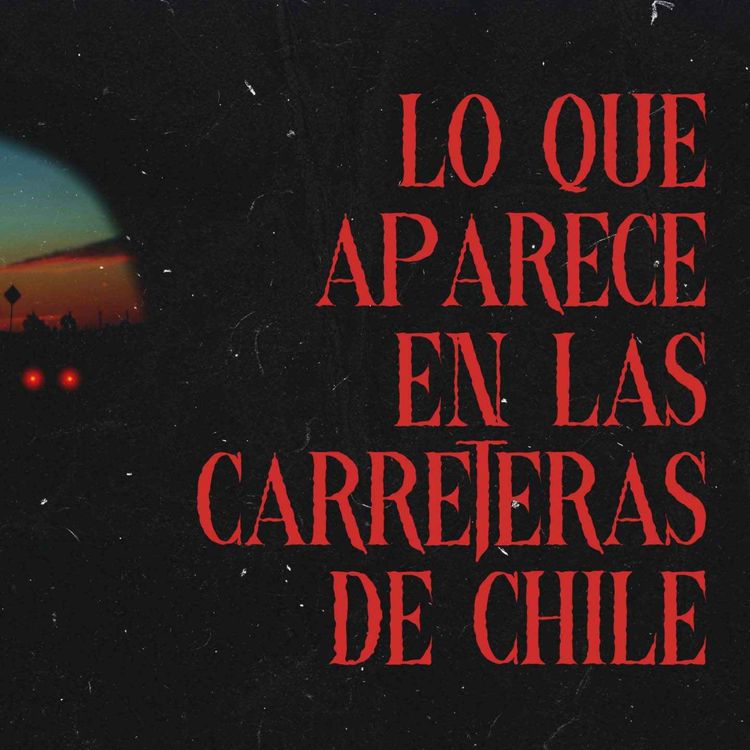 cover art for Lo Que Aparece En Las Carreteras De Chile