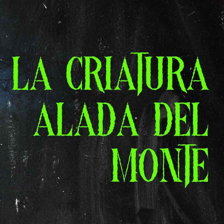 cover art for La Criatura Alada Del Monte