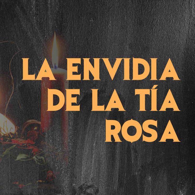 cover art for La Envidia De La Tía Rosa