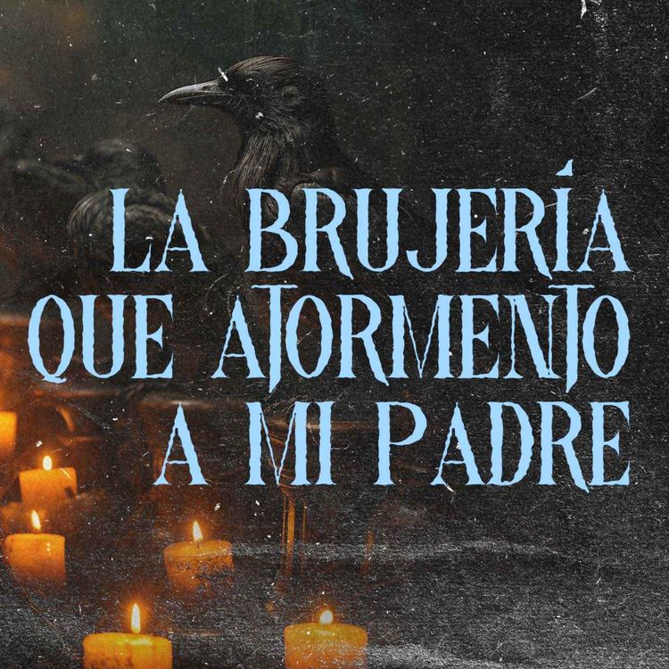 cover art for La Brujería Que Persiguió A Mi Padre