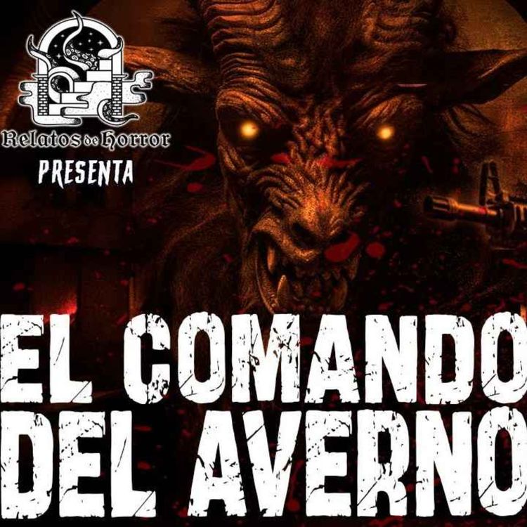 cover art for  EL COMANDO DEL AVERNO (Horror Cast #180) 