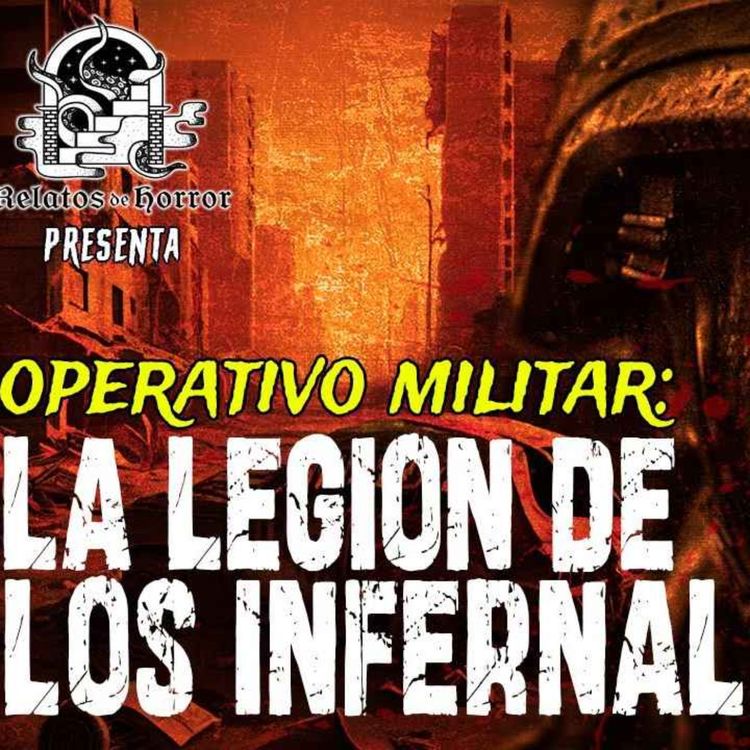 cover art for LA LEGIÓN DE LOS INFERNALES (Horror Cast 194)