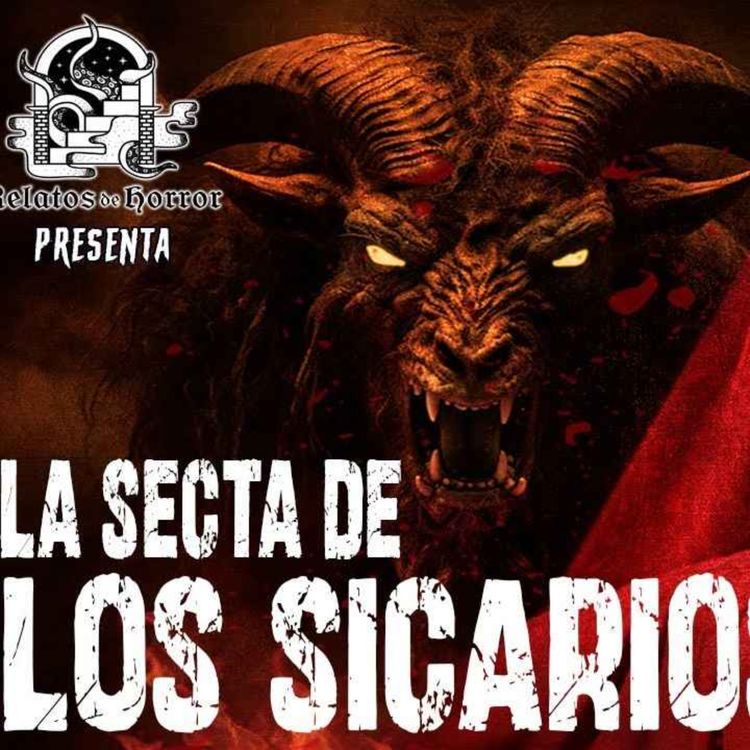 cover art for LA SECTA DE LOS SICARIOS (Horror Cast 197)