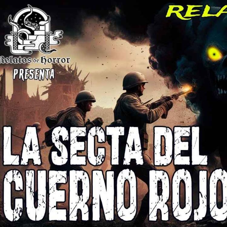 cover art for LA SECTA DEL CUERNO ROJO (Horror Cast 207)