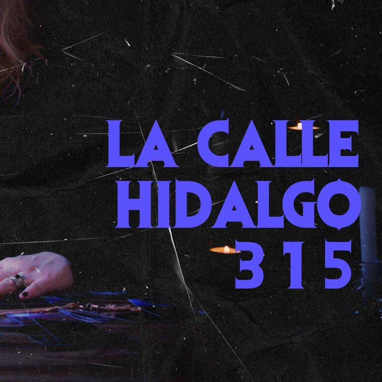 cover art for La Calle Hidalgo 315