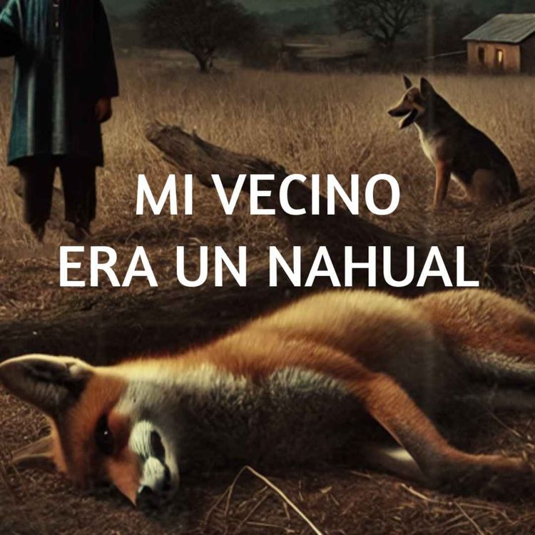 cover art for Mi Vecino Es Un Nahual