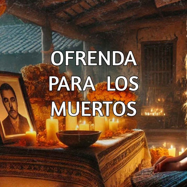 cover art for Una Ofrenda Para Nuestros Antepasados