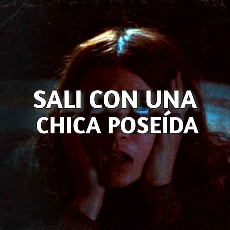 cover art for Sali Con Una Chica Poseida (Historias De Terror)