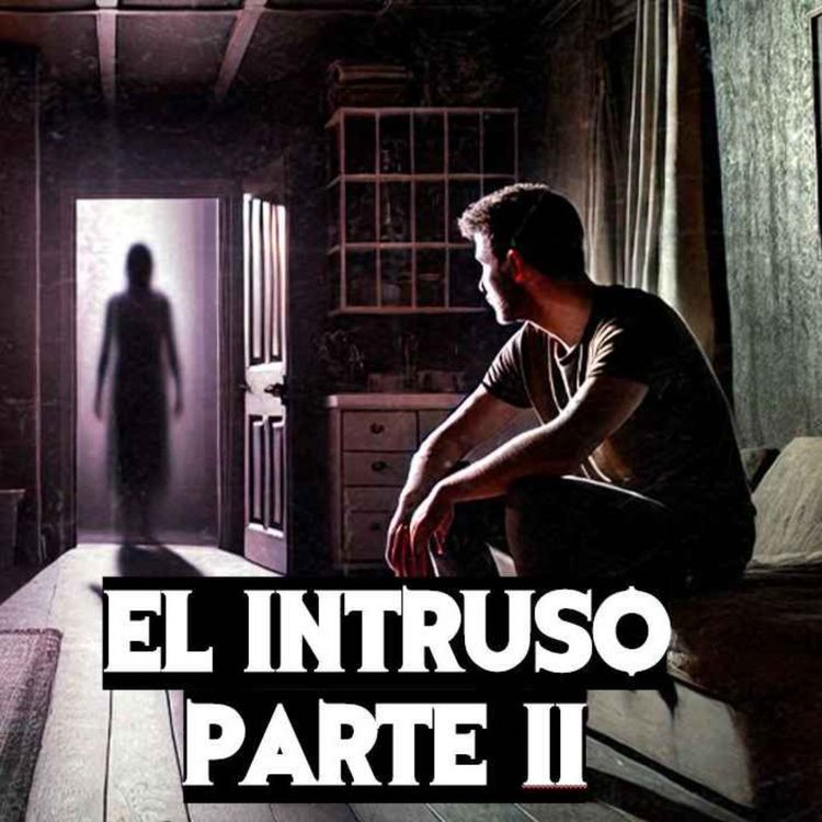 cover art for El Intruso Parte II