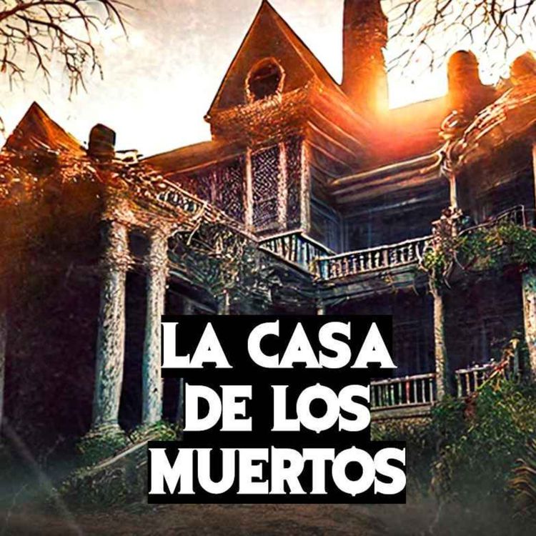 cover art for La Casa De Los Muertos (Historias De Terror)