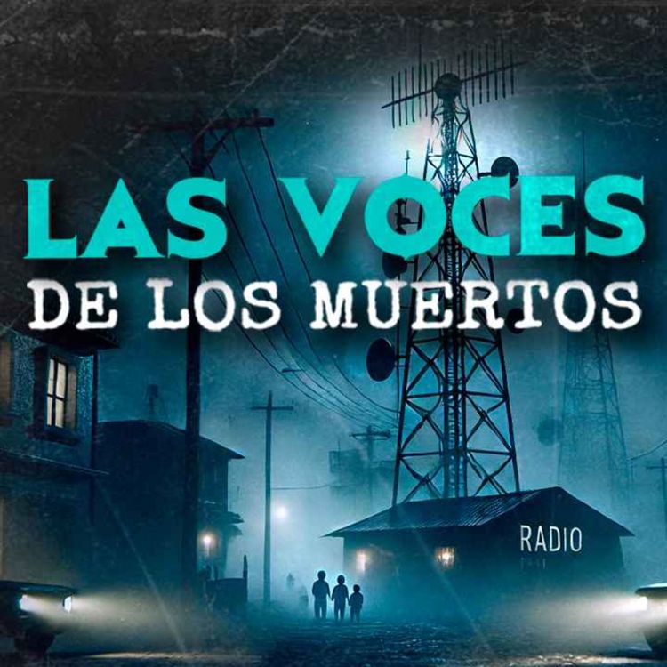 cover art for Las Voces De Los Muertos (Historias De Terror)