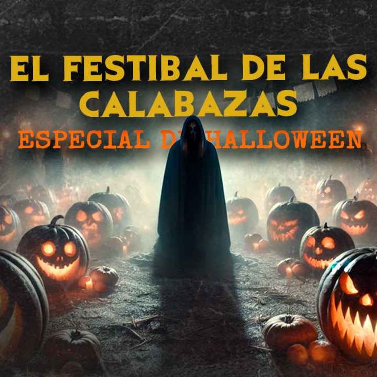 cover art for El Festival De Las Calabazas (Historias De Terror)