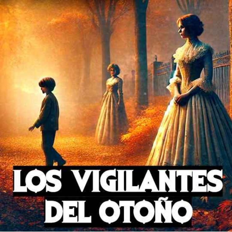 cover art for Los Vigilantes Del Otoño