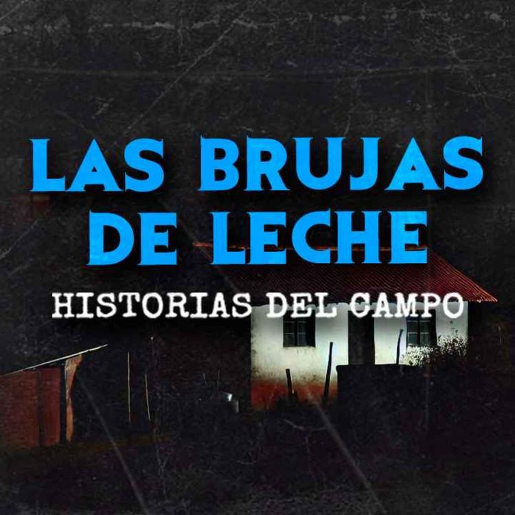 cover art for Las Brujas De Leche (Historias De Terror)
