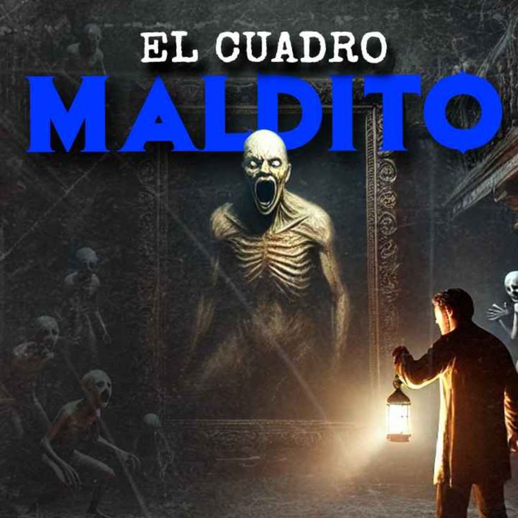 cover art for Herede Un Cuadro Maldito (Historias De Terror)