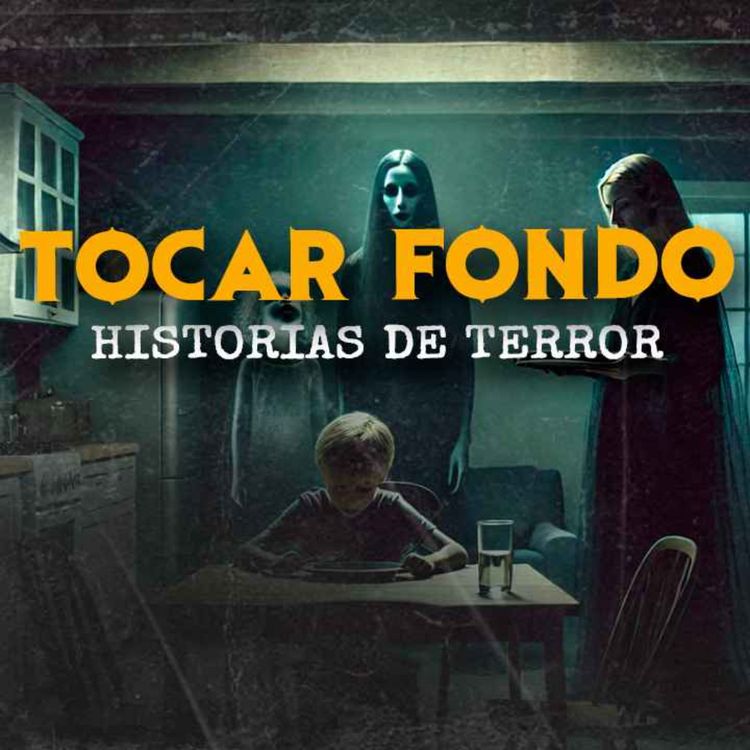 cover art for Tocar Fondo (Historias De Terror)