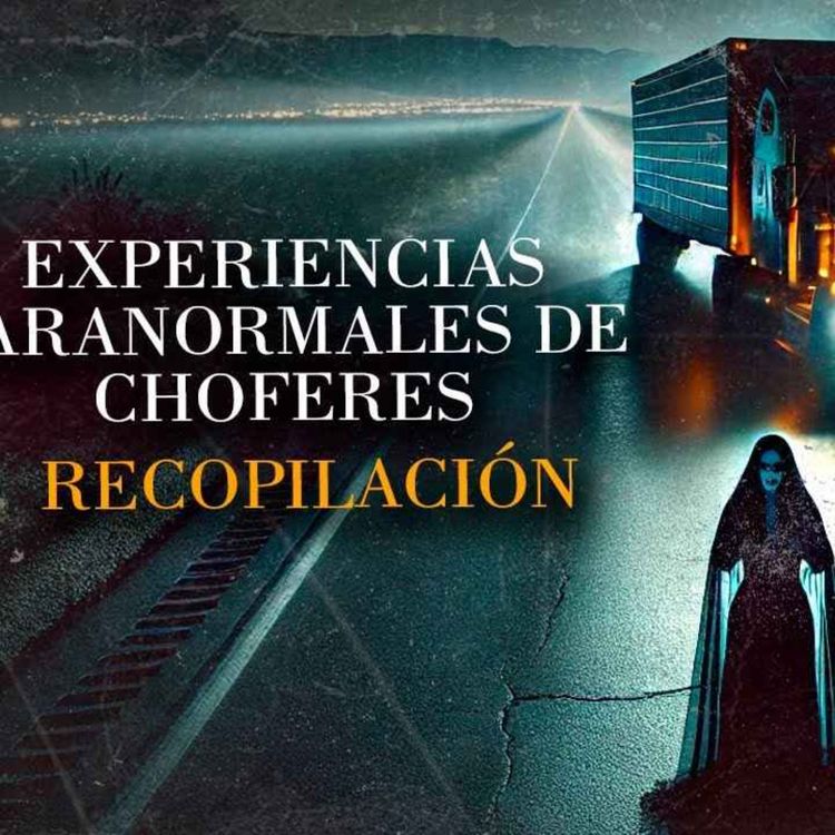 cover art for Experiencias Paranormales De Choferes (Historias De Terror)