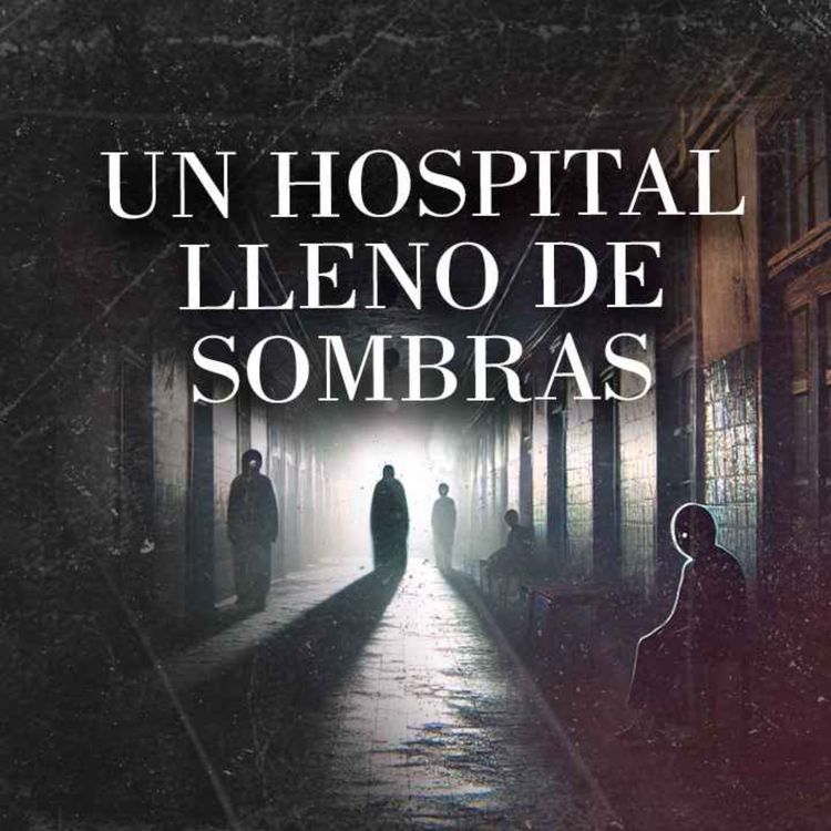 cover art for El Hospital De Las Sombras (Historias De Terror)