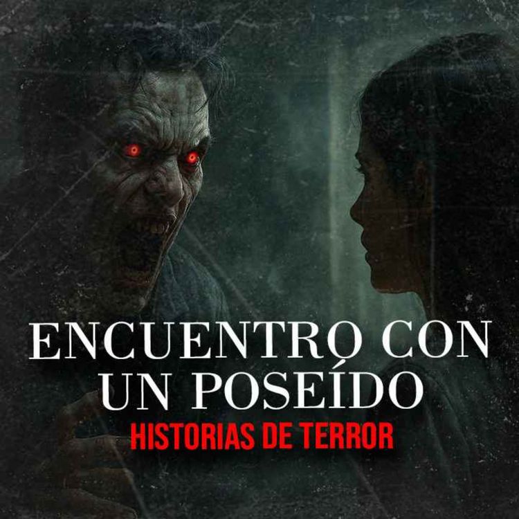 cover art for Encuentro Con Un Poseído (Historias De Terror)