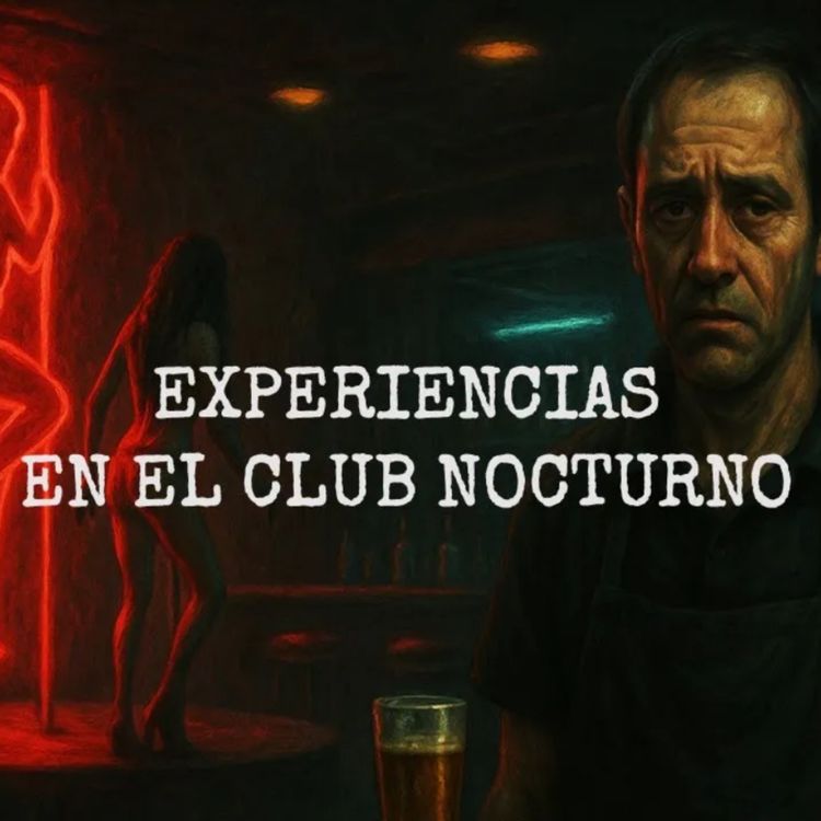 cover art for Experiencias En El Club Nocturno (Historias De Terror)
