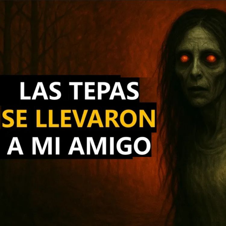 cover art for Las Tepas Se Llevaron A Mi Amigo (Historias Del Campo)