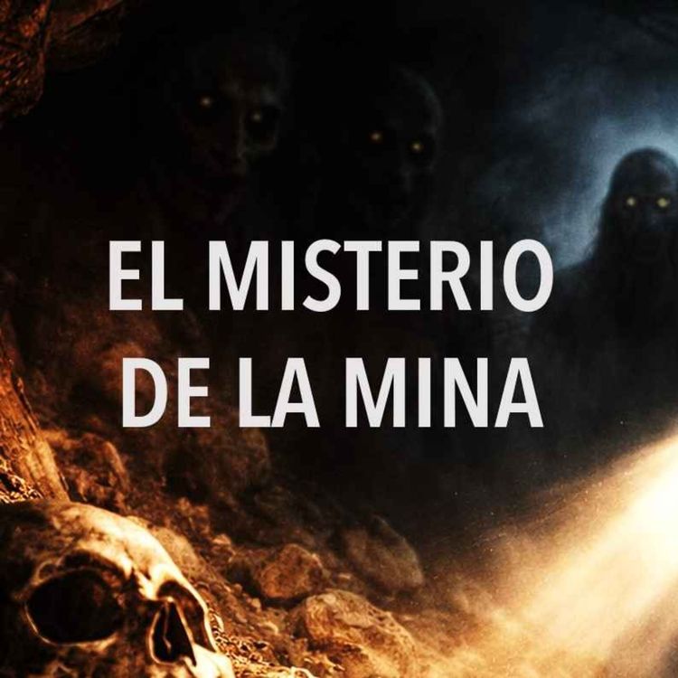 cover art for El Misterio De La Mina (Historias De Terror)