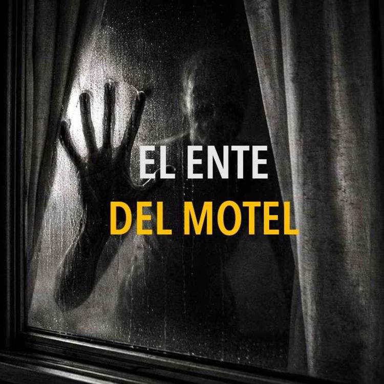 cover art for El Ente Del Motel (Historias De Terror)