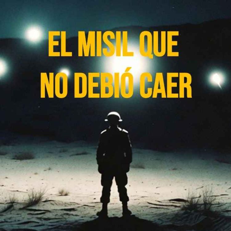 cover art for El Misil Que No Debió Caer (Historias De Militares)