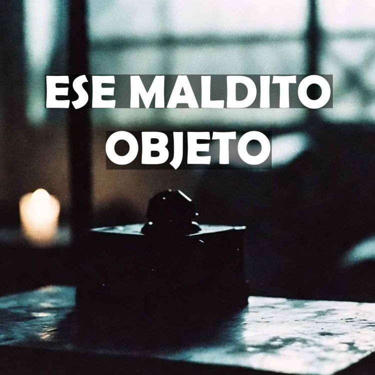 cover art for El Objeto Maldito (Historias De Terror)