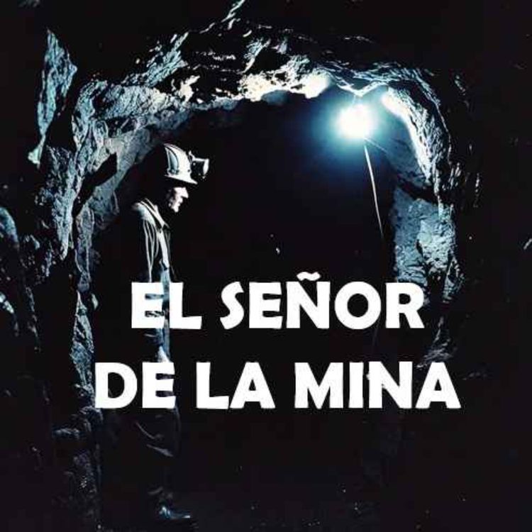 cover art for El Señor De La Mina (Historias De Terror)