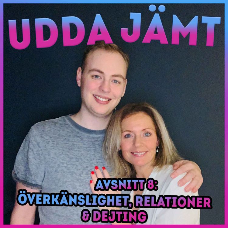 cover art for Avsnitt 8: Överkänslighet, relationer och dejting