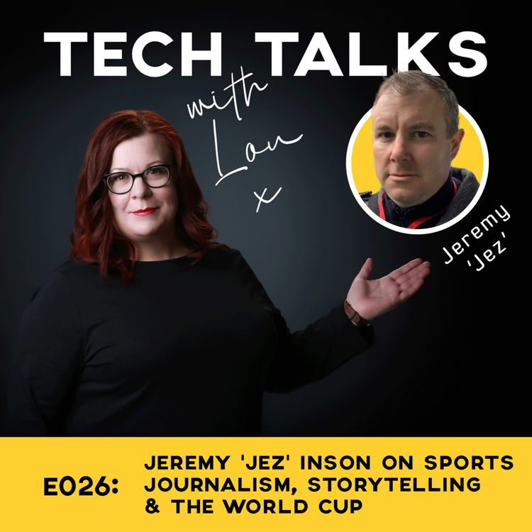 cover art for E026: Jeremy Inson on Sports Journalism, Storytelling and The World Cup