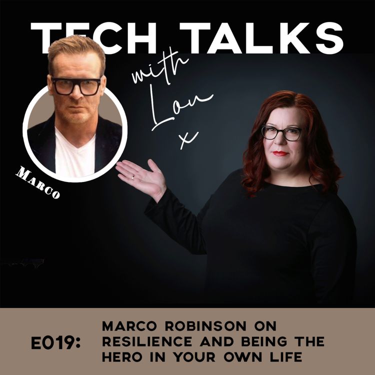 cover art for E019: Marco Robinson on Resilience and being the Hero in your own life