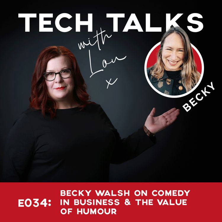 cover art for E034: Becky Walsh on comedy in business and the value of humour