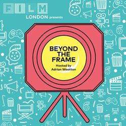 cover art for Beyond The Frame - Presented by Film London