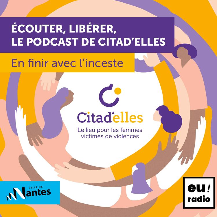 cover art for Le trailer de Ecouter, libérer, le podcast de Citad'elles pour en finir avec l'inceste