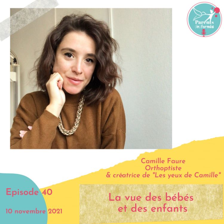 cover art for Episode 40 - La vue des bébés et des enfants