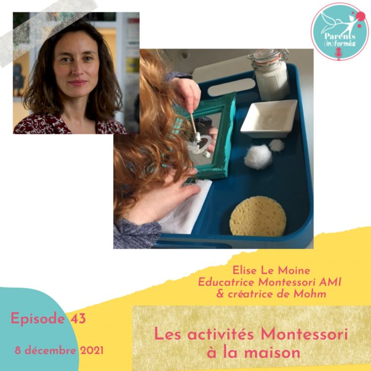 cover art for Episode 43 - Les activités Montessori à la maison