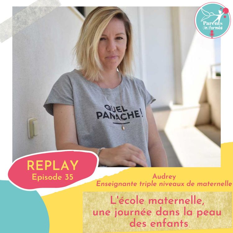 cover art for Replay - L'école maternelle, une journée dans la peau des enfants