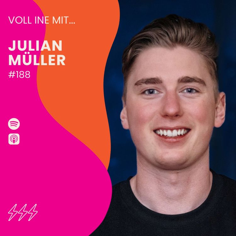 cover art for #188 - Voll Ine mit... Julian Müller