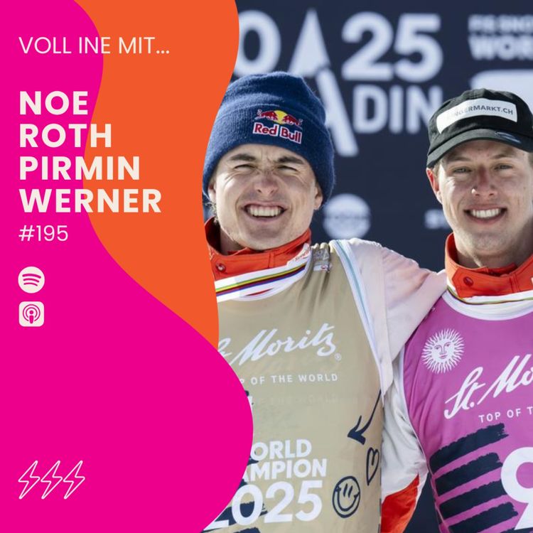 cover art for #195 - Voll Ine mit... Noe Roth und Pirmin Werner