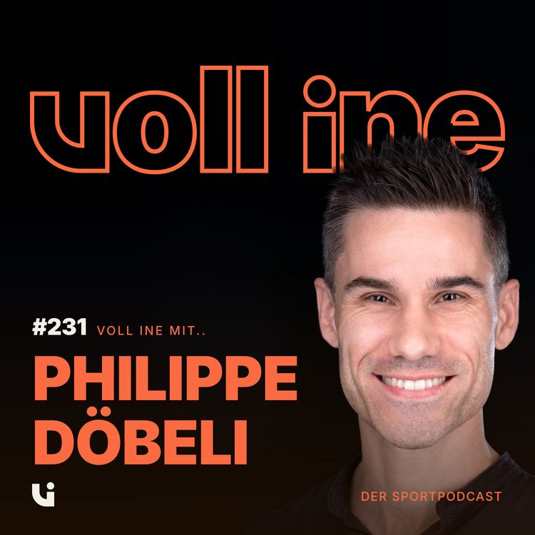 cover art for #231 - VOLL INE mit... Philippe Döbeli (Schweizer Handballverband)