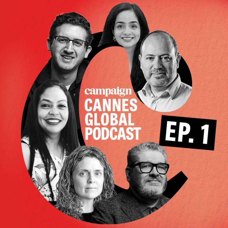 cover art for Campaign Cannes Global Podcast, episode 1: Lions preview and top festival tips