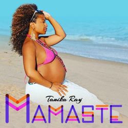 cover art for Mamaste with Tanika Ray